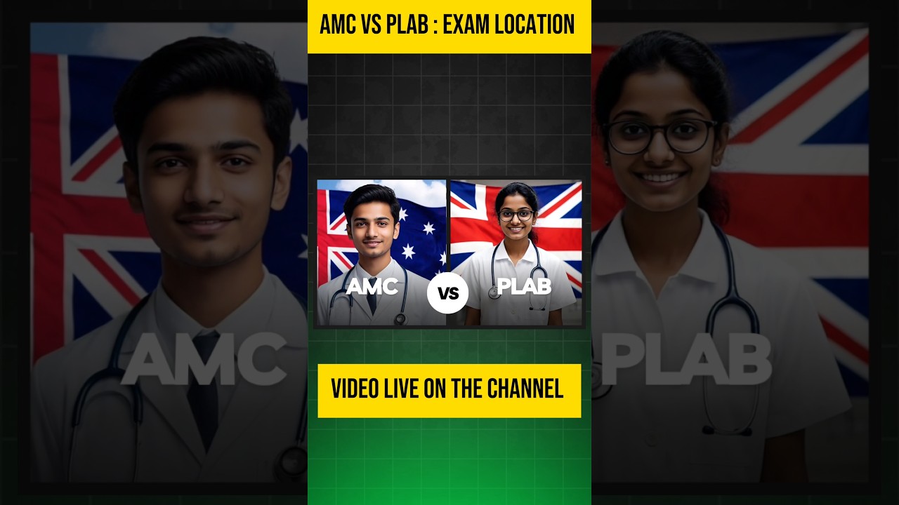 AMC vs PLAB: Exam Location Explained 