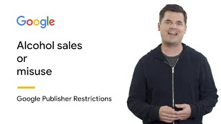 Alcohol sales or misuse | Google Publisher Restrictions