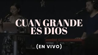 Cuan Grande Es Dios (En Vivo) - MiSion Música