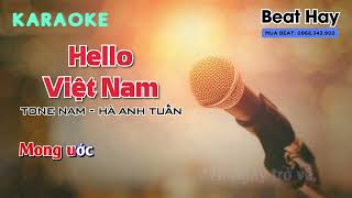 Hello Việt Nam Karaoke Tone Nam | Hà Anh Tuấn | Beat Hay