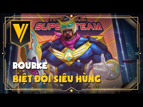 Skin Rourke Biệt Đội Siêu Hùng | Liên Quân Mobile