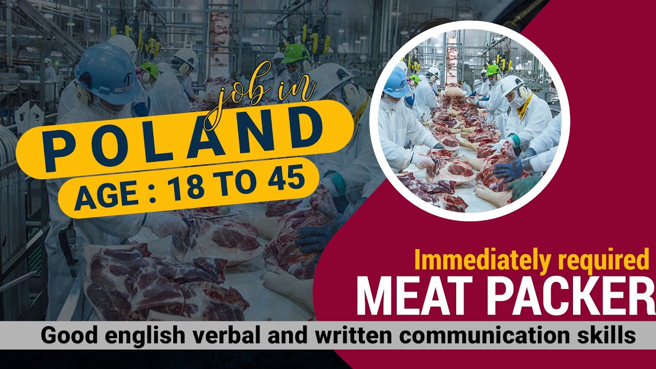 MEAT PAKERS JOBS IN POLAND LIMITED SEATS YouTube