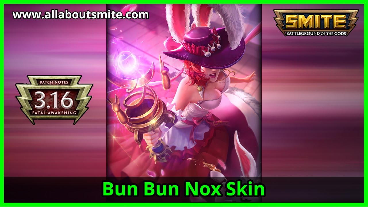 Smite - Bun Bun Nox (Skin Spotlight) | allaboutsmite