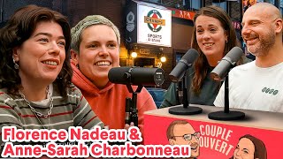 Couple Ouvert - Florence Nadeau et Anne-Sarah Charbonneau du podcast Pas Peu Fières