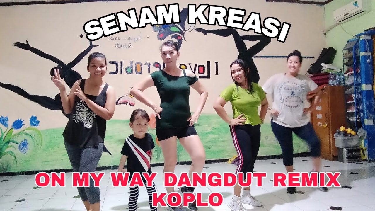 ON MY WAY DANGDUT  REMIX KOPLO  BY ZIN ELLEN AERO SENAM  