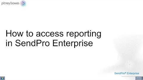 How to view and print reports in SendPro® Enterprise