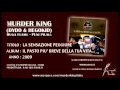 Murder King (Dydo & HegoKid) - LA SENSAZIONE PEGGIORE - Traccia n. 6