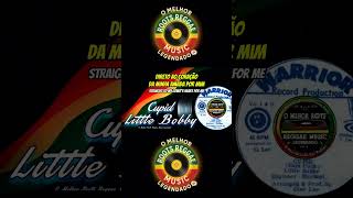 Little Bobby  Cupid reggae Legendado  S reggaelegendado reggae reggae rootsreggae