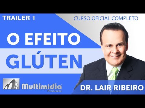 O Efeito Glúten na Saúde Neurointestinal - Dr. Lair Ribeiro Videos