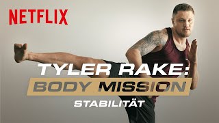 Tyler Rake: Body Mission - Stabilität | Extremes Home Workout mit Michael Smolik | Netflix