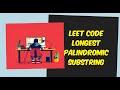 Leet Code Longest Palindromic Substring Java Solution