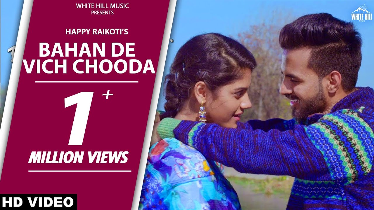 Bahan De Vich Chooda  Darra  Happy Raikoti  New Punjabi Song 2018