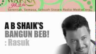 AB SHAIK 'Bangun Beb' : Rasuk