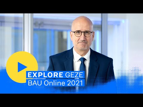 EXPLORE GEZE | BAU Online 2021 | Teaser English