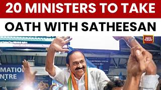 Keralam Cabinet Announced 21 Ministers To Take Oath Along With Cm-Designat Vd Satheesan Tomorrow