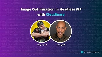 Image Optimization in Headless WP with Cloudinary