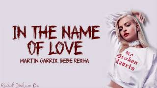 Martin Garrix Bebe Rexha In The Name Of Love