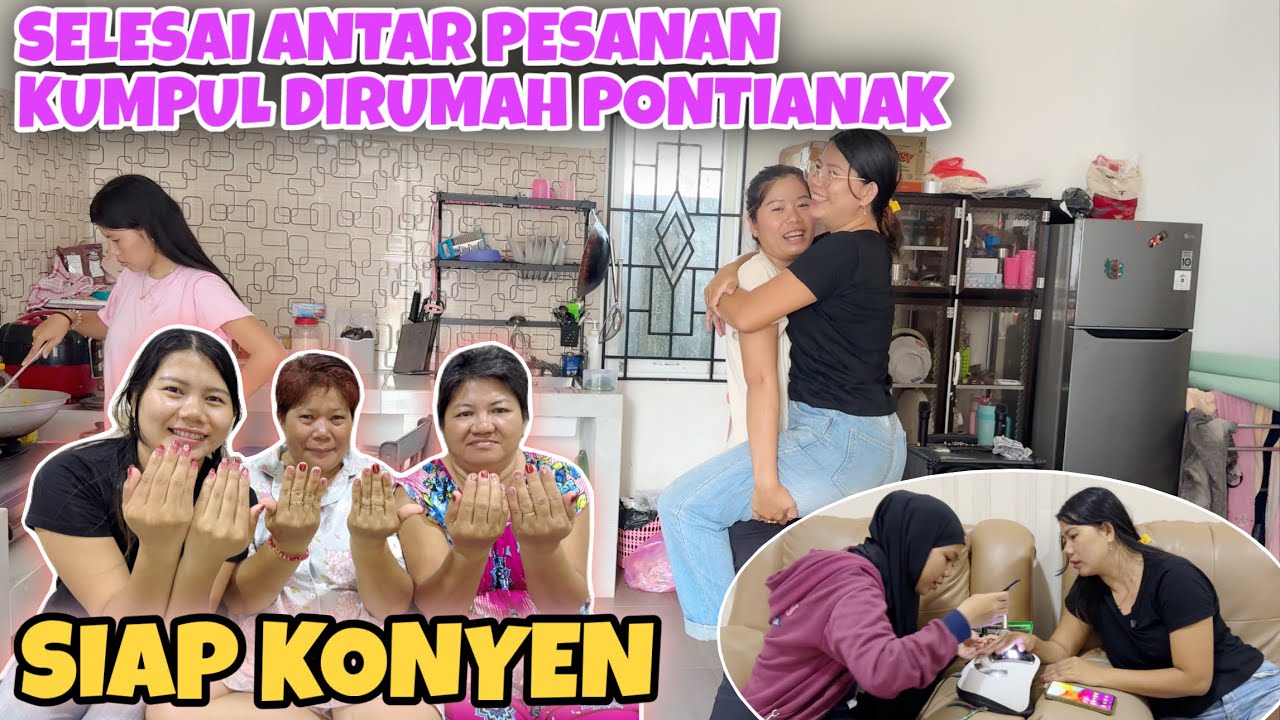 KESERUAN KUMPUL DI RUMAH PONTIANAK MEMPERCANTIK KUKU BERSAMA MAMA DAN ADIK-ADIK