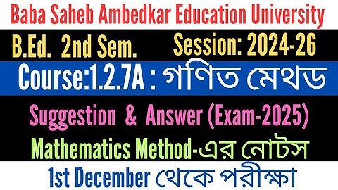 B.Ed. 2nd Sem. 1.2.7A Mathematics Suggestion & answer 2025 / Session:2024-26 / BSAEU