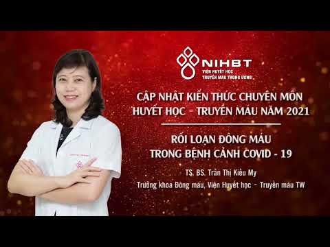 RỐI LOẠN ĐÔNG MÁU Ở BỆNH NHÂN COVID-19 : DỰ PHÒNG, ĐIỀU TRỊ VÀ THEO DÕI