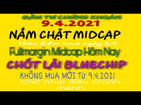Đầu Tư Chứng Khoán | Chứng Khoán Hôm Nay : Hỗ Trợ Mua Bán 9.4.2021 theo thị trường chứng khoán.