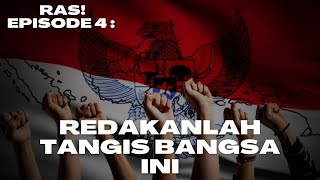 RAS! Episode 4 : Tangis Sang Garuda