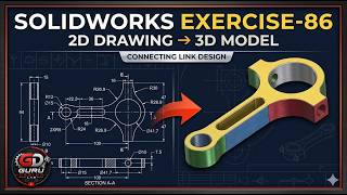 SOLIDWORKS Exercise 86 | 2D Drawing to 3D Model | Connecting Link Design Tutorial