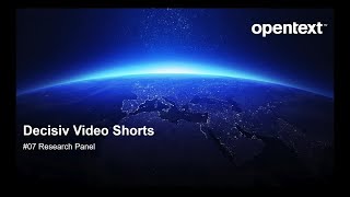 Research Panel | OpenText Decisiv
