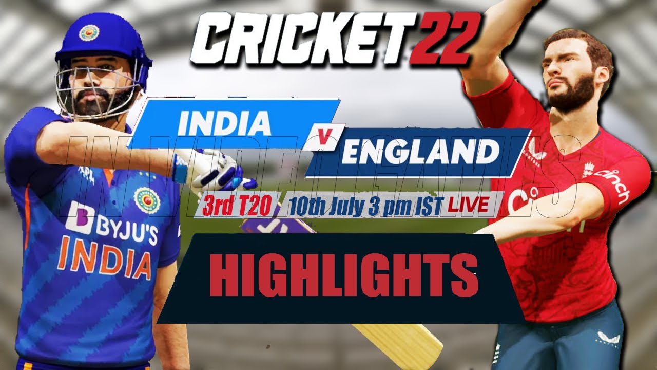 3rd T20 𝗜𝗻𝗱𝗶𝗮 𝘃𝘀 𝗘𝗻𝗴𝗹𝗮𝗻𝗱 - 𝗜𝗡𝗗 𝘃𝘀 𝗘𝗡𝗚 Match Highlights Cricket 22 Prediction Gameplay