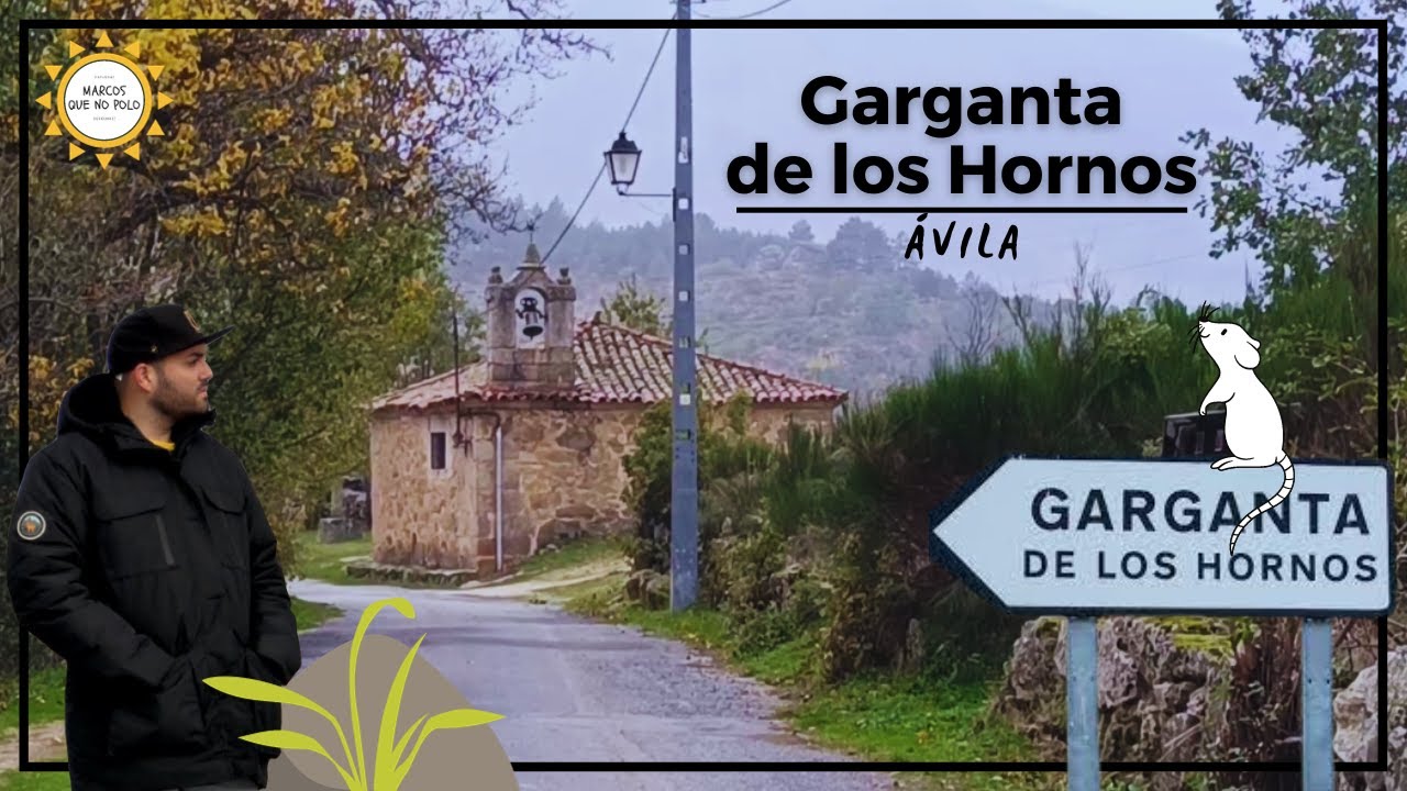 🟡 GARGANTA DE LOS HORNOS  (Ávila) Un remanso de paz en Navacepedilla de Corneja