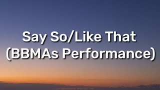 Doja Cat - Say So\/Like That (BBMAs Performance) (Lyrics) ladies and gentlemen doja cat [TikTok Song]