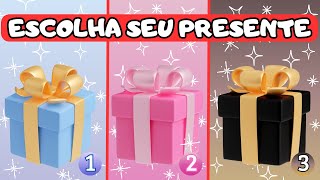 ESCOLHA O SEU PRESENTE 🎁NÃO ESCOLHA O ERRADO 🎁 ELIGE TU REGALO 🎁CHOOSE YOUR GIFT 🎁