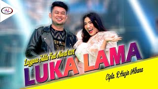 Lusyana Jelita Feat Noval Kdi - Luka Lama 