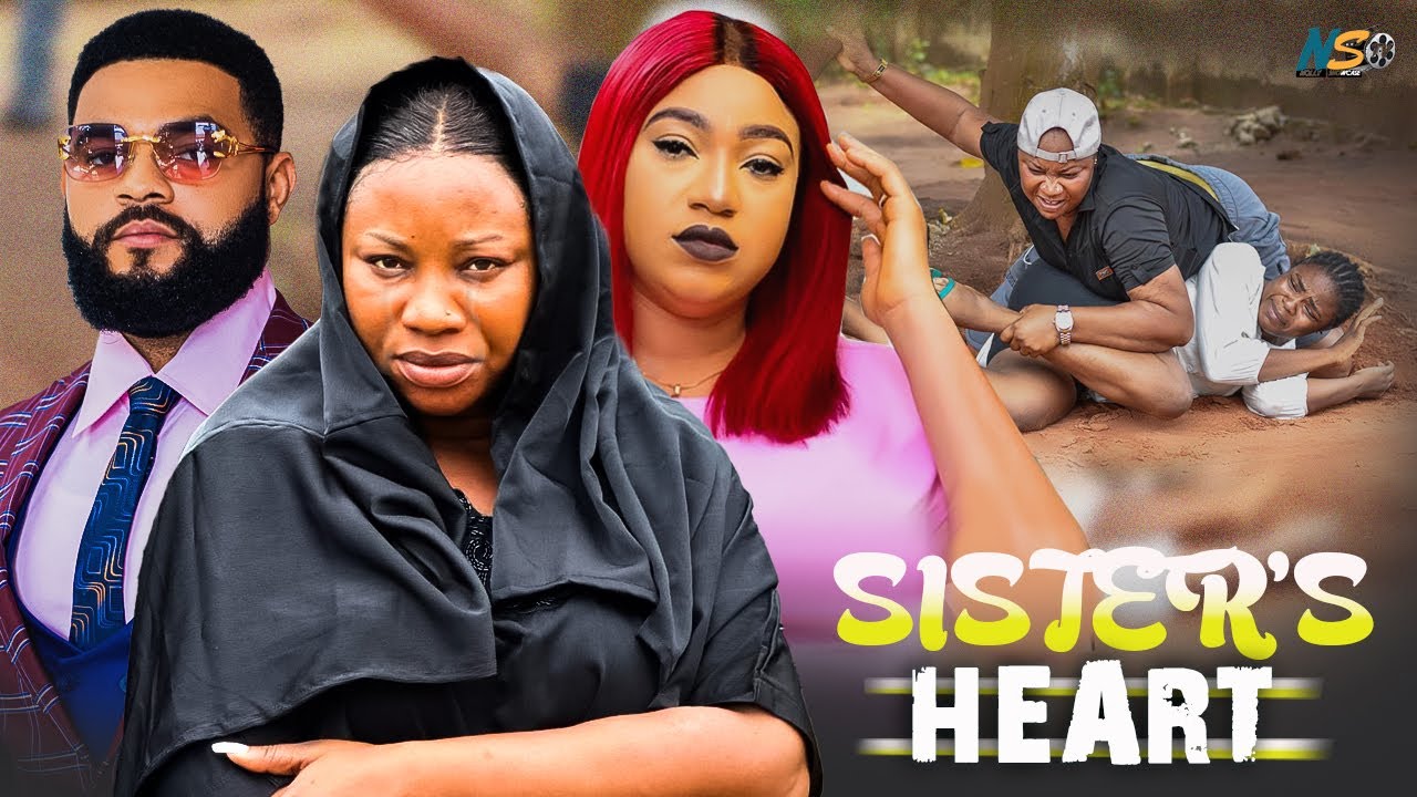 SISTER'S HEART (Full Movie) STEPHEN ODIMGBE, QUEENETH HILBERT, ONYINYE OKAFOR 2024 NIGERIAN MOVIES 1