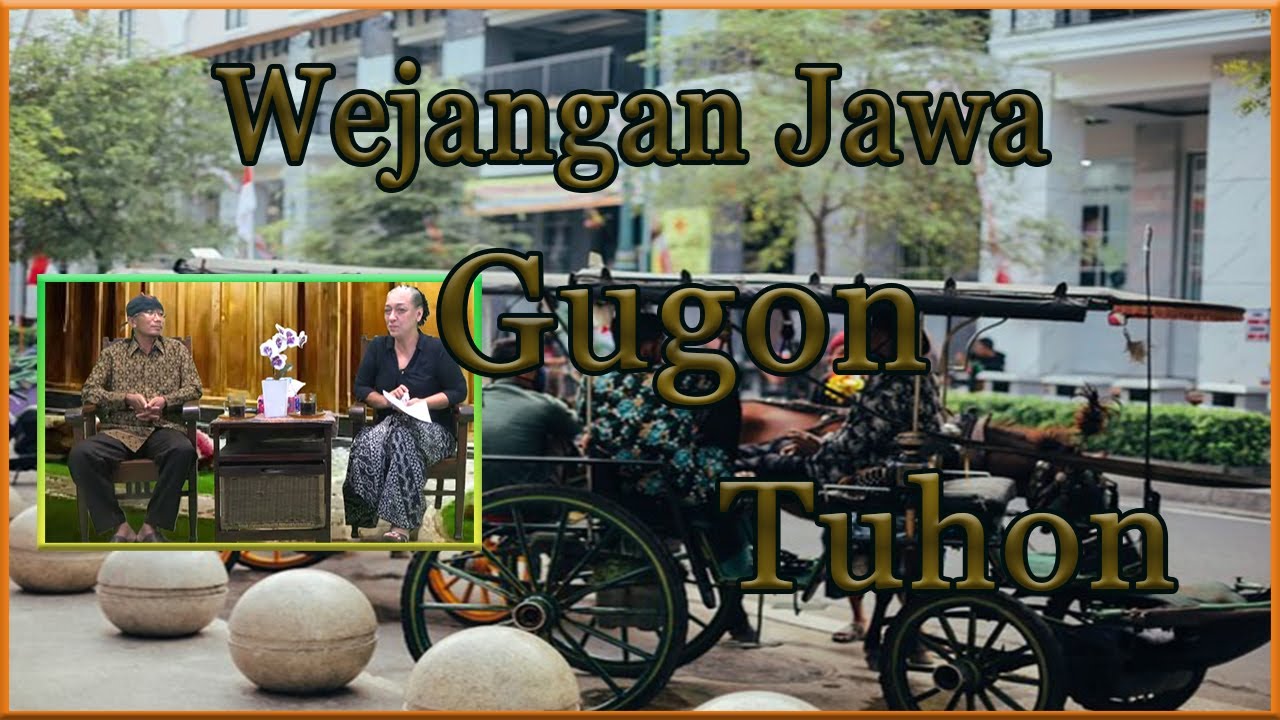 Wejangan Jawa Gugon Tuhon YouTube