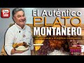 El Autentico PLATO MONTAÑERO ✅💯