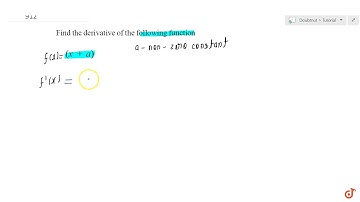 Find derivative of the following functions (it is to be understood that a, b, c, d, p, q, r and ...