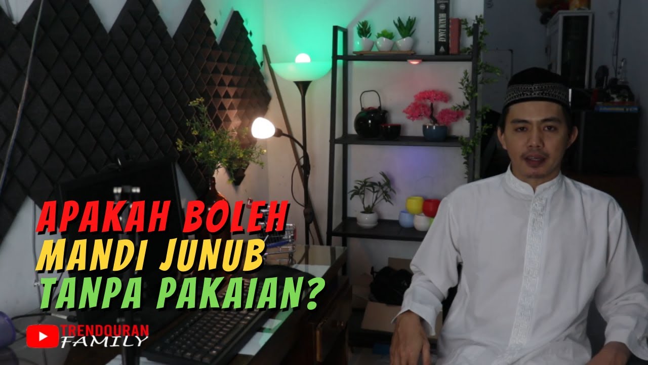 Terjawab! Apakah Boleh Mandi Wajib tanpa Pakaian / Busana | Tata Cara Mandi Junub / Haid Yg Benar