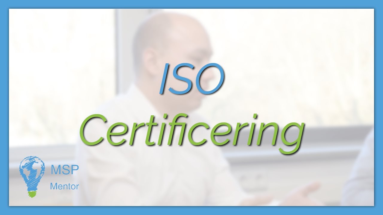 ISO CERTIFICERING - MSP MENTOR