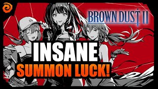 Brown Dust 2 | INSANE SUMMON LUCK - GOD REROLL!