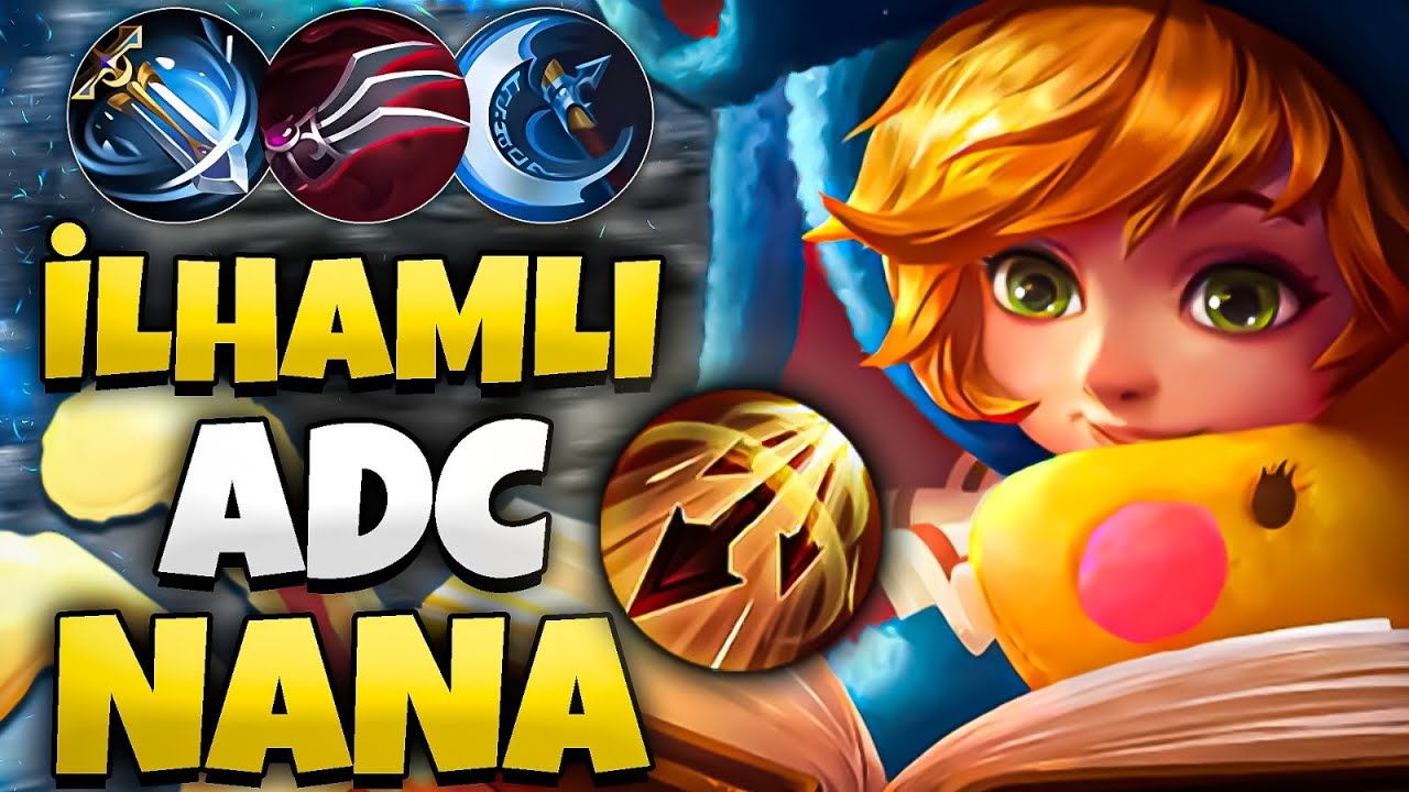İLHAMLI ADC NANA - Mobile Legends