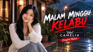 MALAM MINGGU KELABU - Vokal Camelia / Dangdut Modern