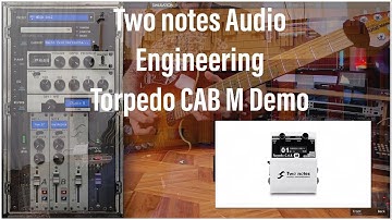 Two notes Torpedo C.A.B M Demo (Mesa Impulse Response) - Jamie Humphries