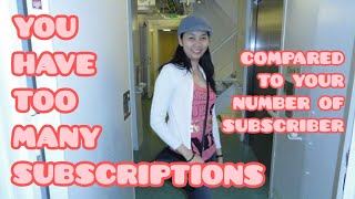 You Have Too Many Subscriptions Compared To Your Number Of Subscribers With Solution