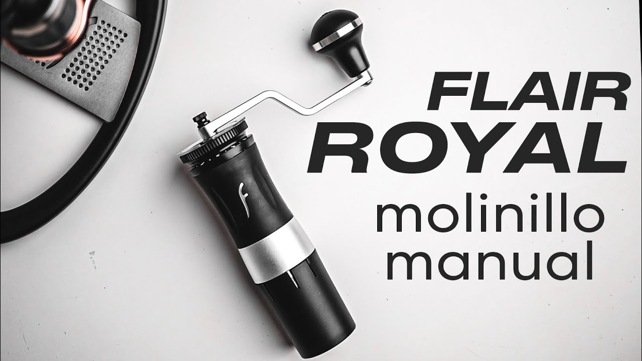 ROYAL: MOLINO DE CAFÉ MANUAL de FLAIR 