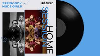 Springbok Nude Girls - Blue Eyes: Apple Music Home Session (Official Audio)
