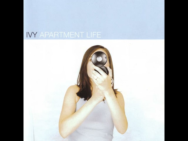 Ivy - Apartment Life (1997) FULL ALBUM class=