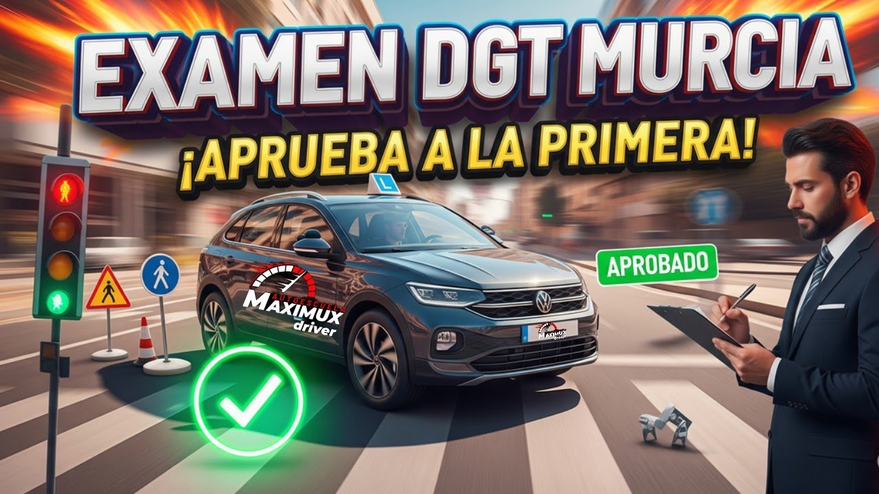Examen real de conducir en Murcia — Maximux Driver
