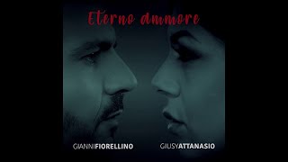 Gianni Fiorellino ft Giusy Attanasio - Eterno ammore Resimi