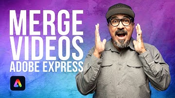 Stitch Videos Together Using Adobe Express